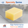 High Peel Hot Melt Adhesive for Hook And Loop